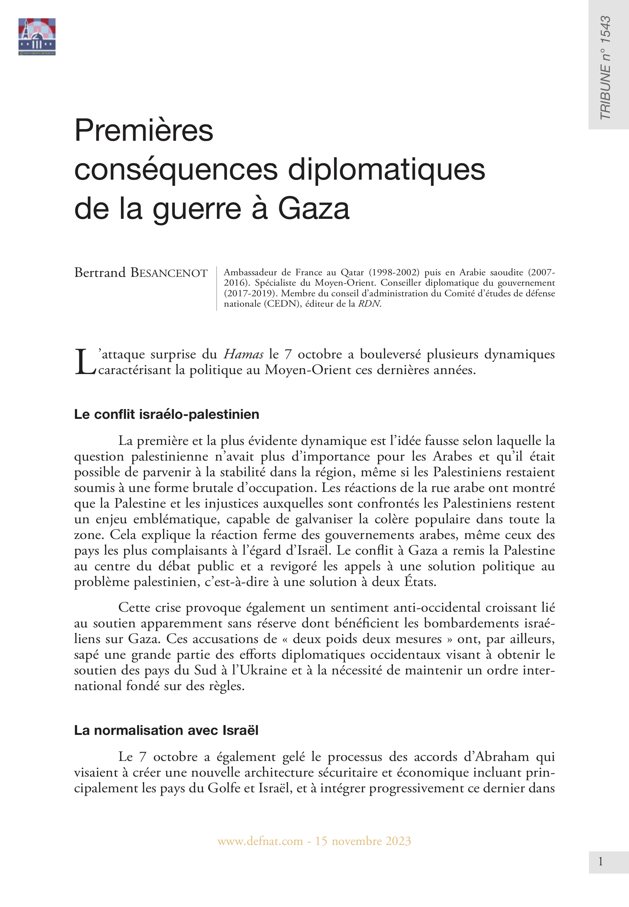 Premières conséquences diplomatiques de la guerre à Gaza (T 1543)
